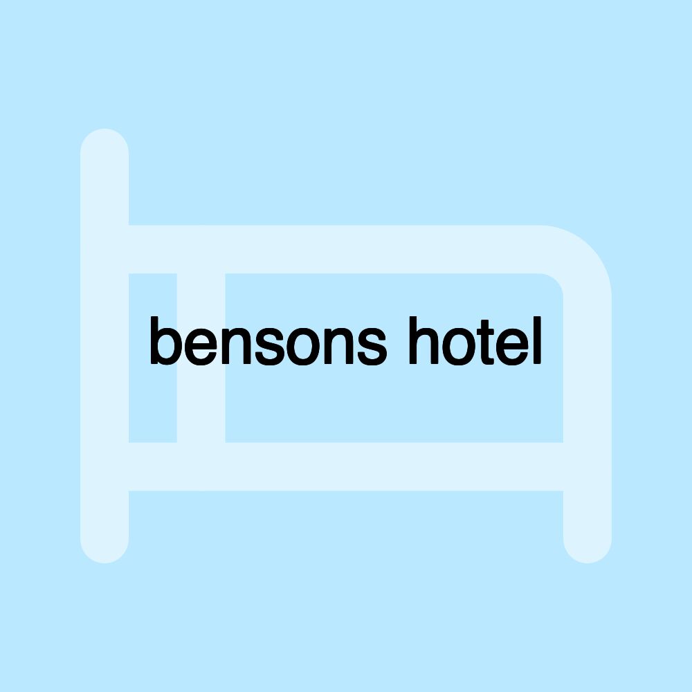 bensons hotel