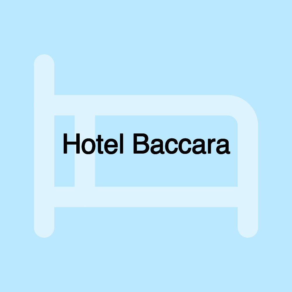 Hotel Baccara