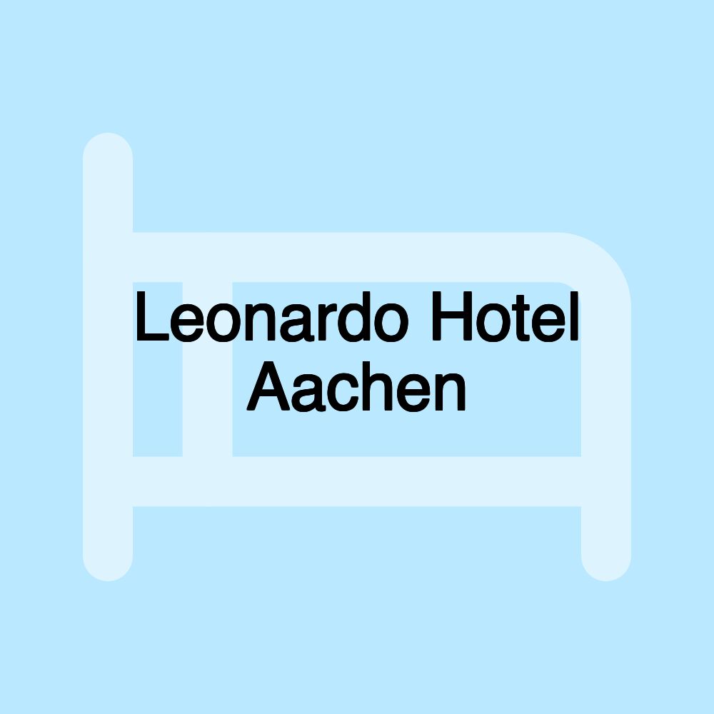 Leonardo Hotel Aachen