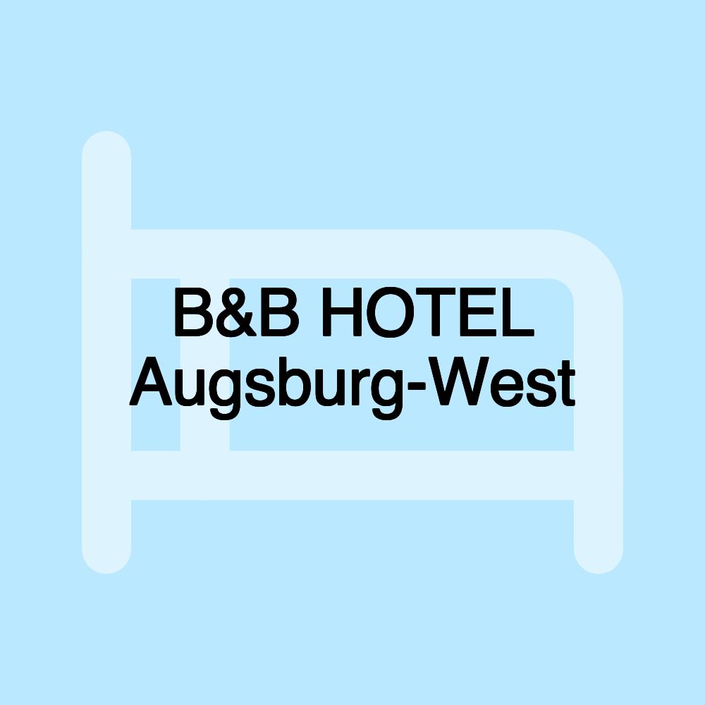 B&B HOTEL Augsburg-West