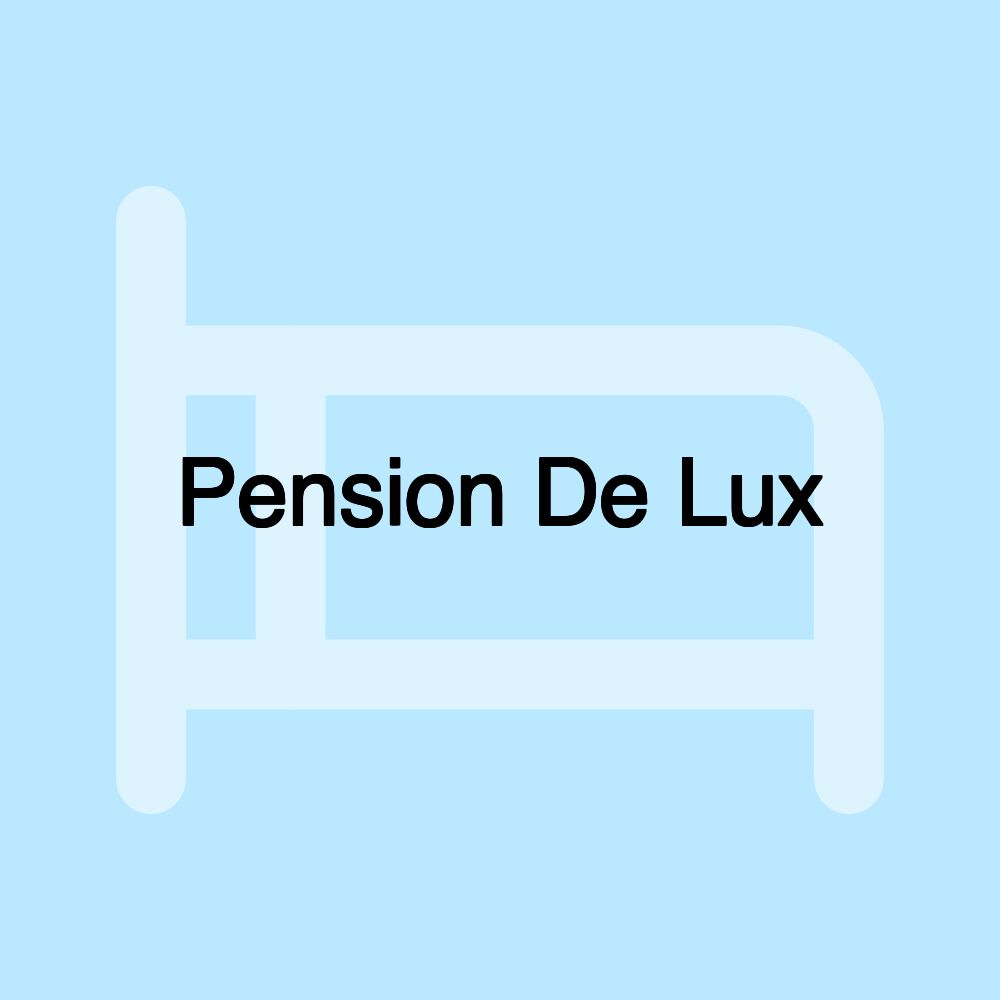 Pension De Lux