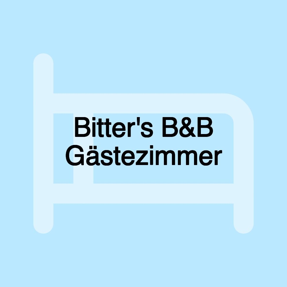 Bitter's B&B Gästezimmer