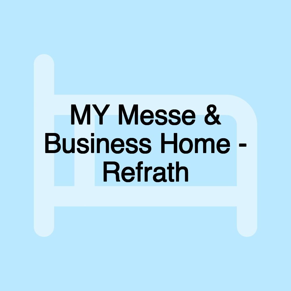 MY Messe & Business Home - Refrath