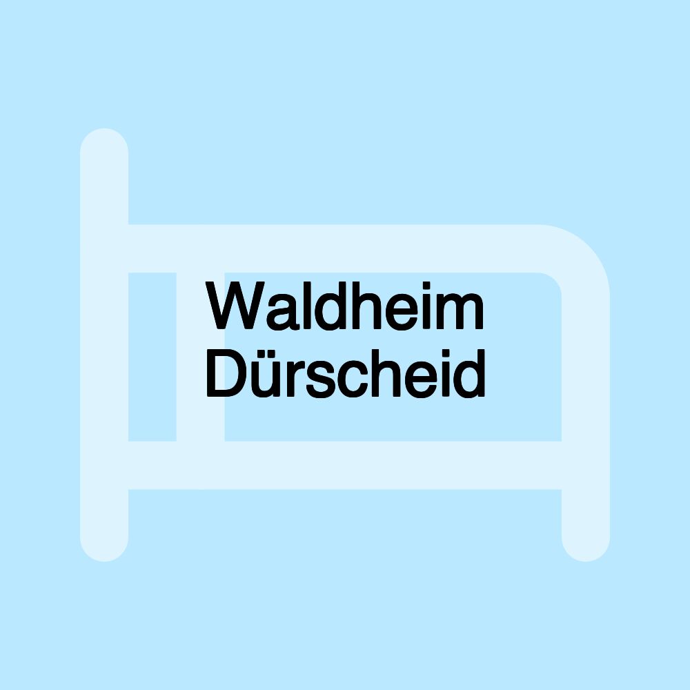 Waldheim Dürscheid