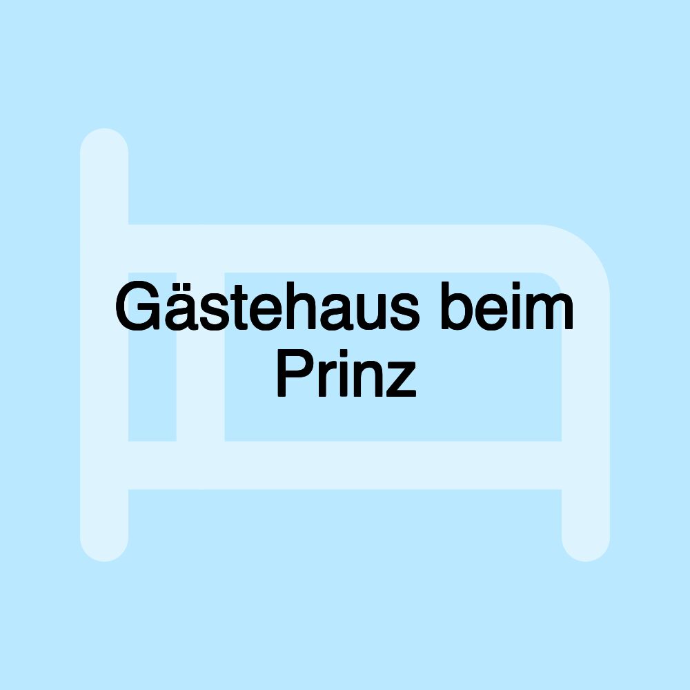 Gästehaus beim Prinz