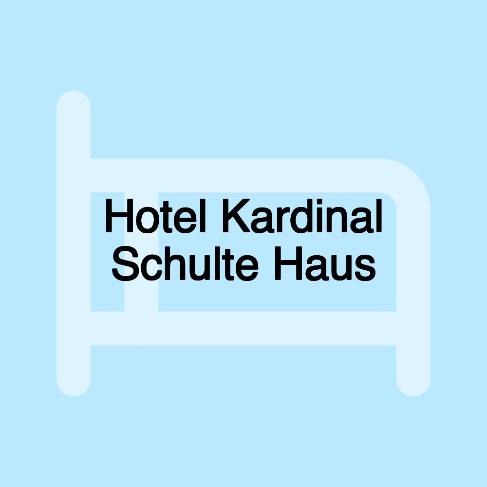 Hotel Kardinal Schulte Haus