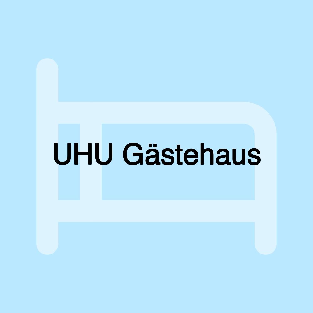 UHU Gästehaus