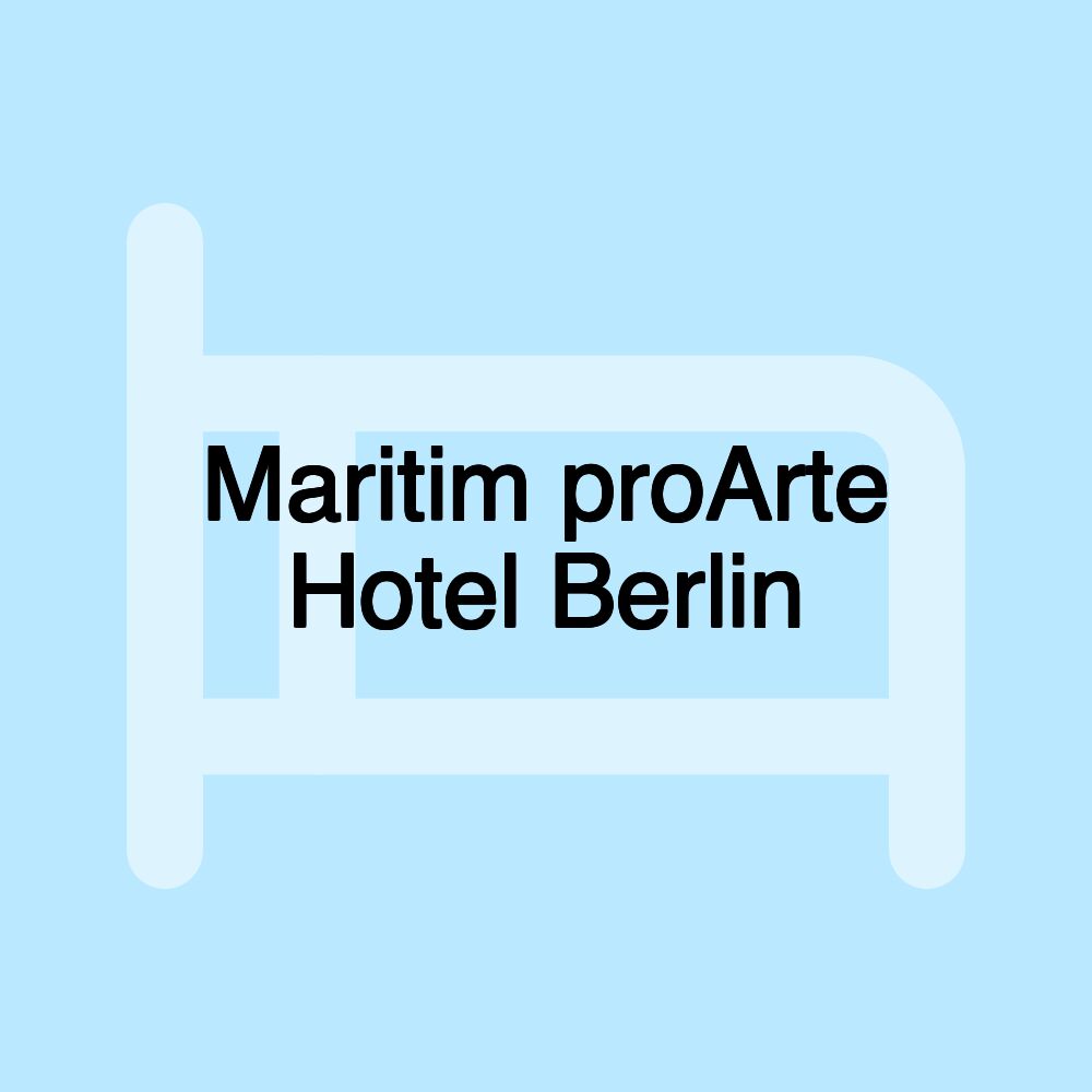 Maritim proArte Hotel Berlin