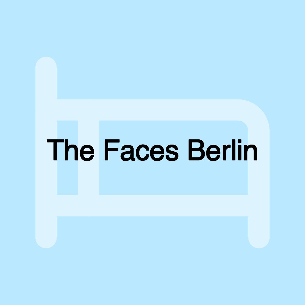 The Faces Berlin