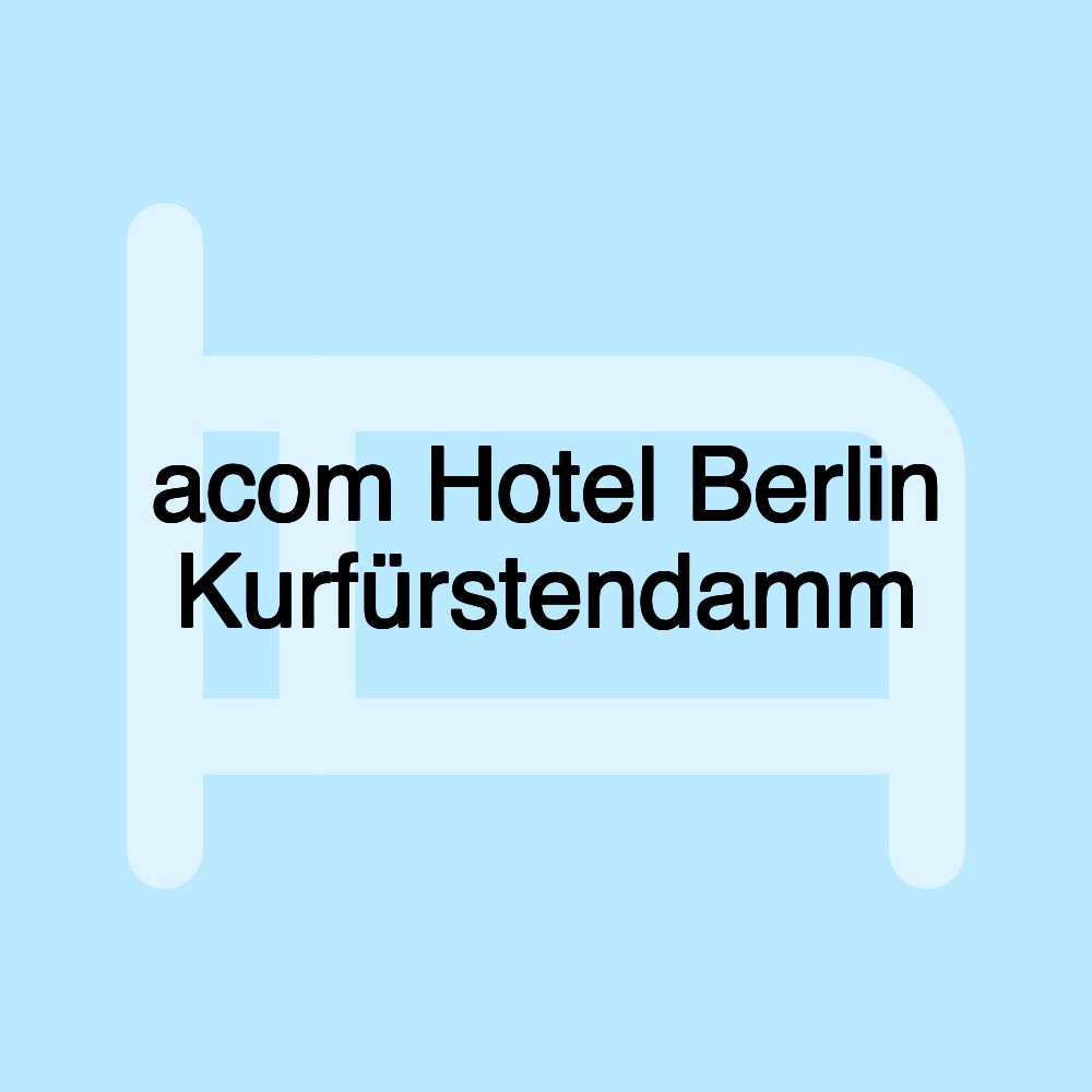 acom Hotel Berlin Kurfürstendamm