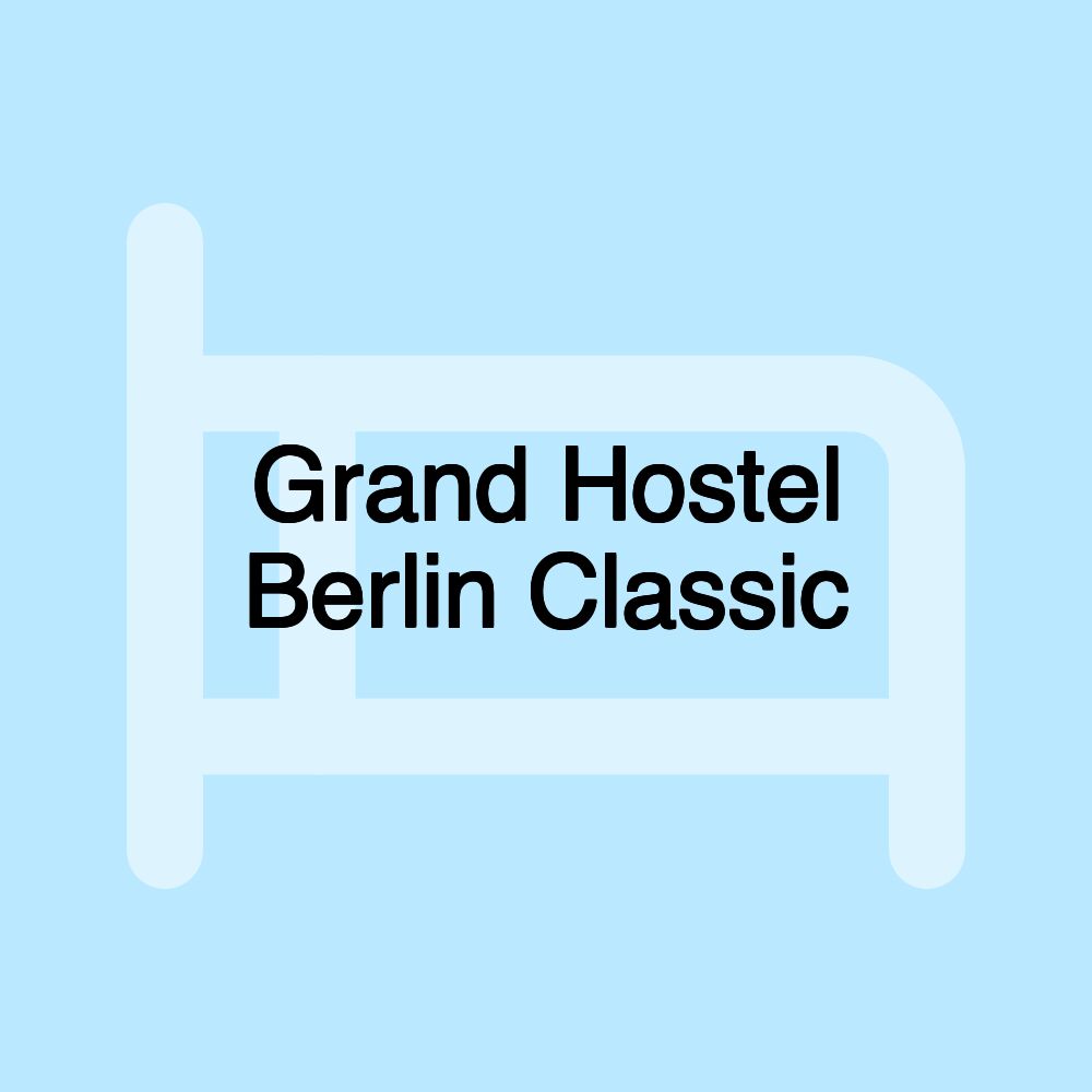 Grand Hostel Berlin Classic