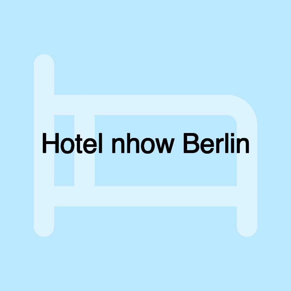 Hotel nhow Berlin