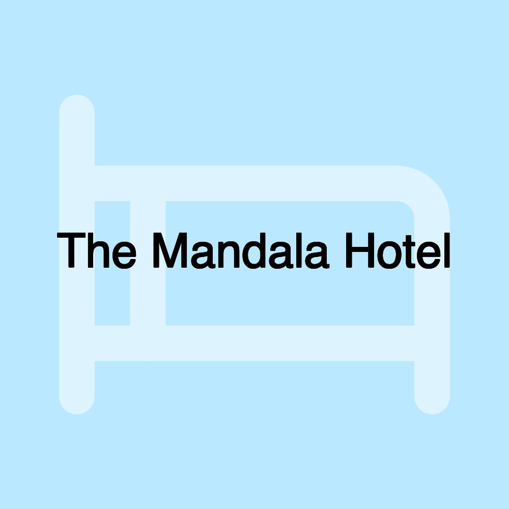 The Mandala Hotel