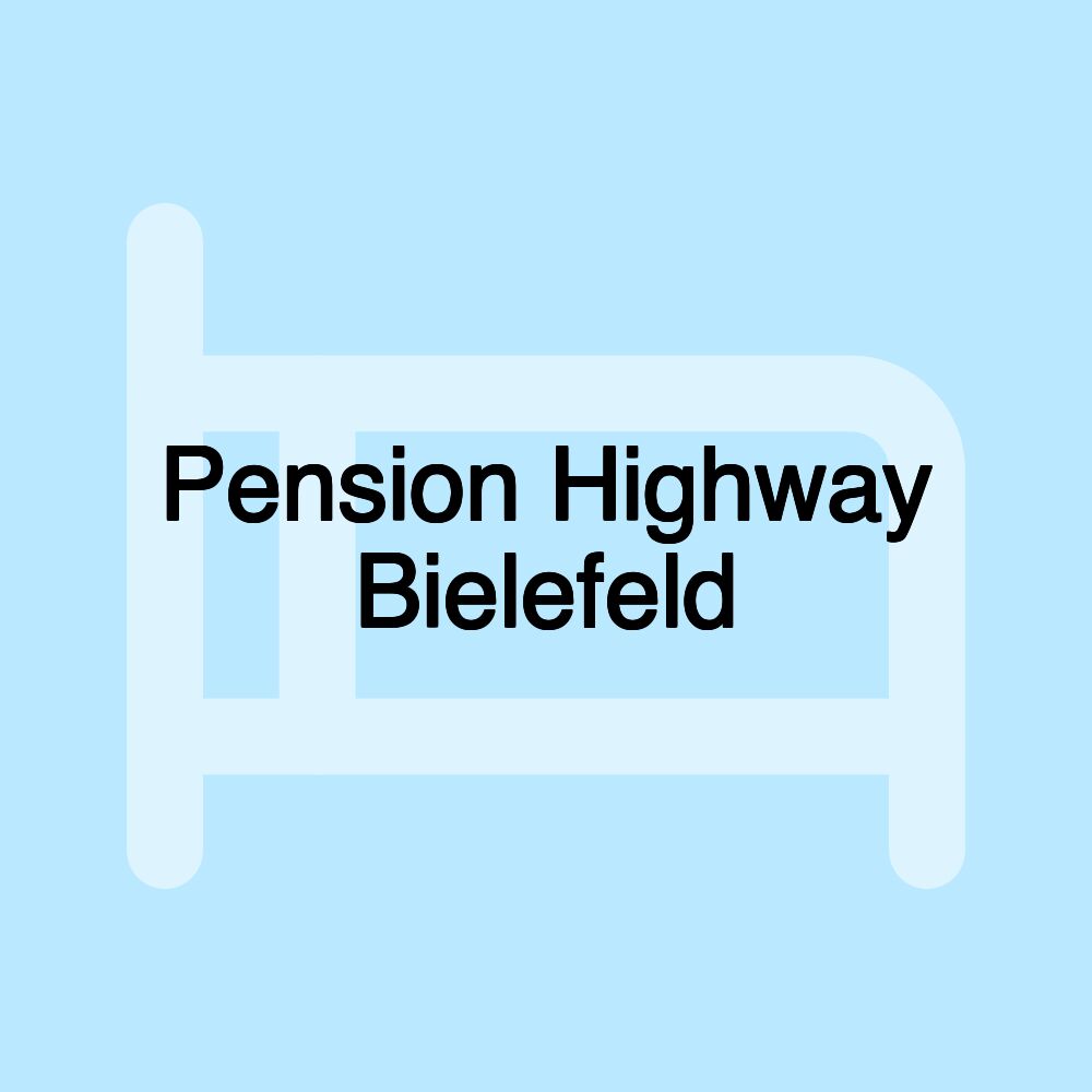 Pension Highway Bielefeld