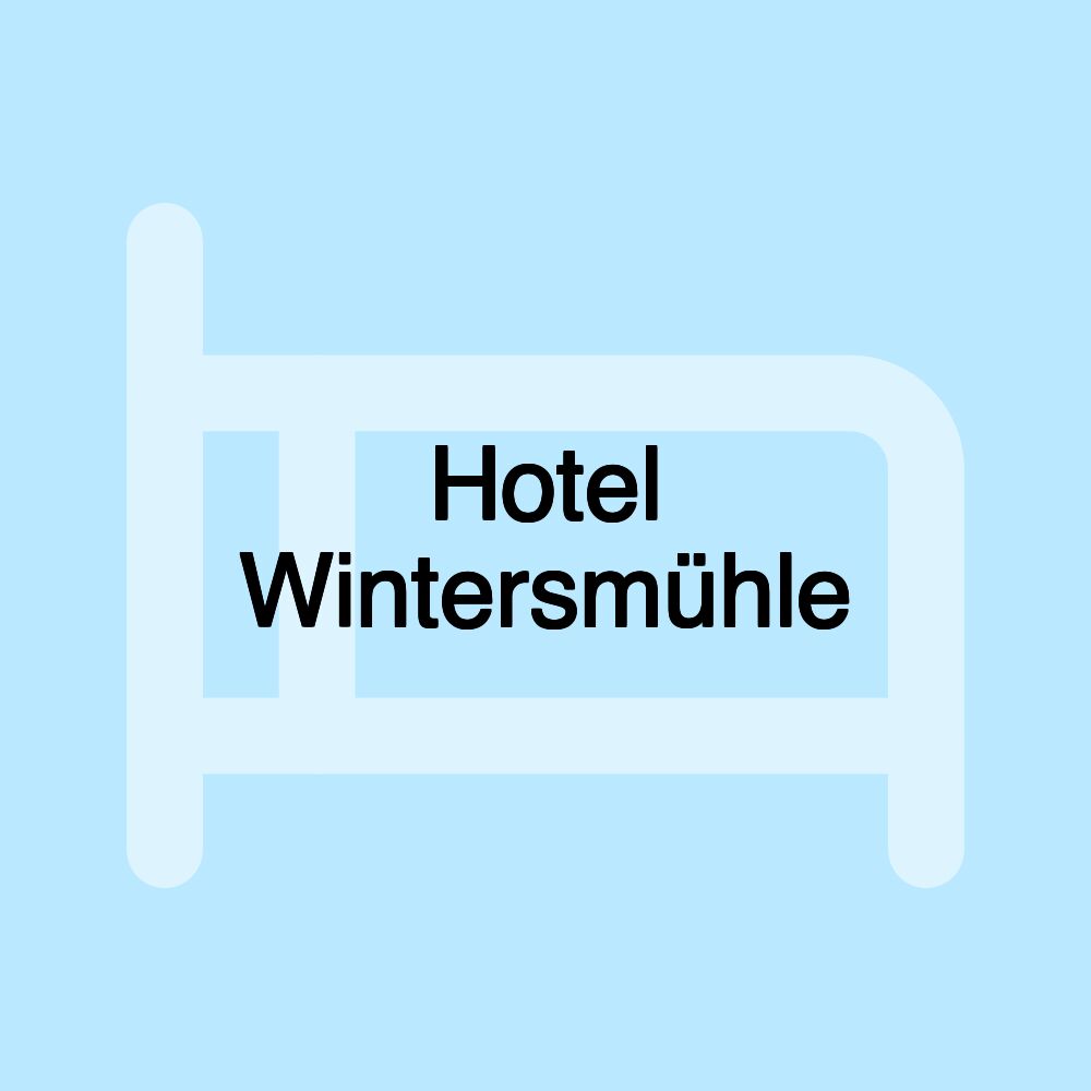 Hotel Wintersmühle