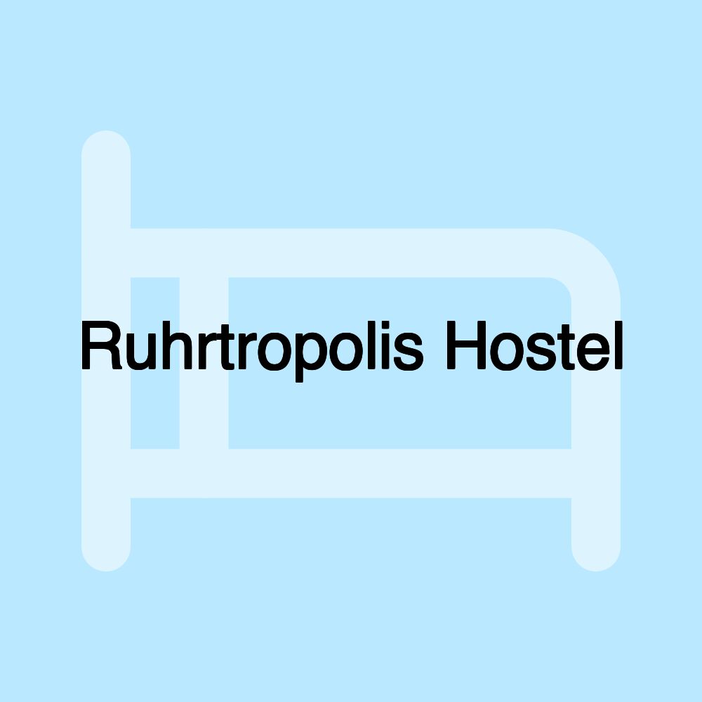 Ruhrtropolis Hostel