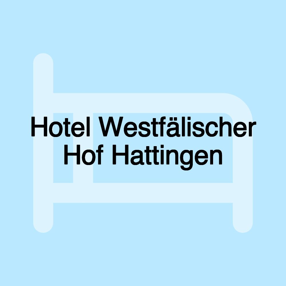 Hotel Westfälischer Hof Hattingen