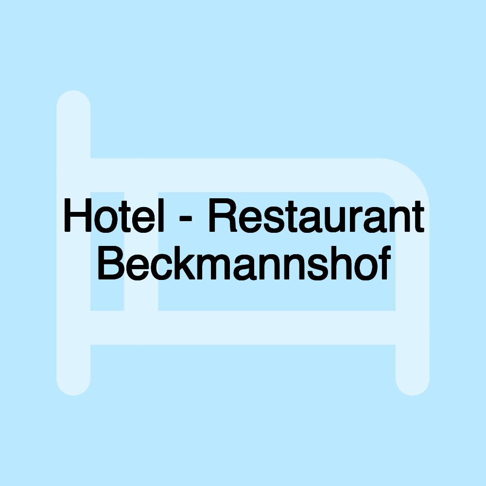 Hotel - Restaurant Beckmannshof