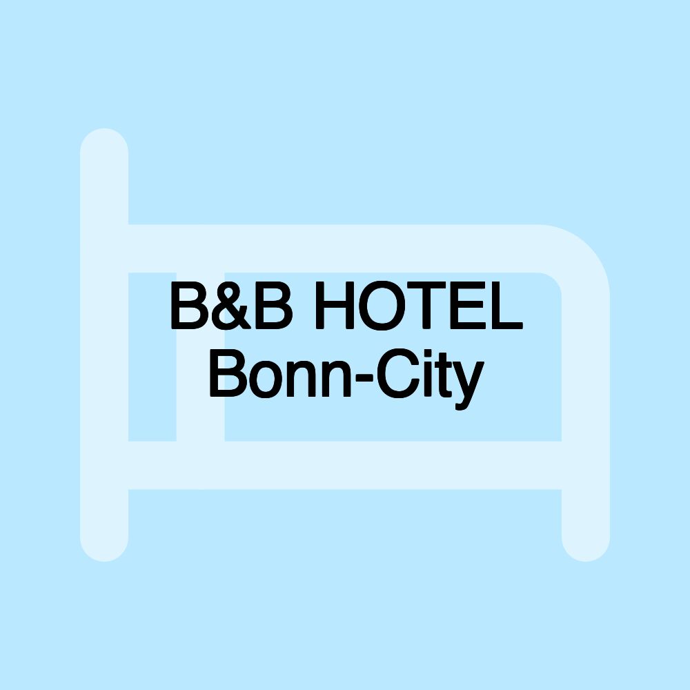 B&B HOTEL Bonn-City