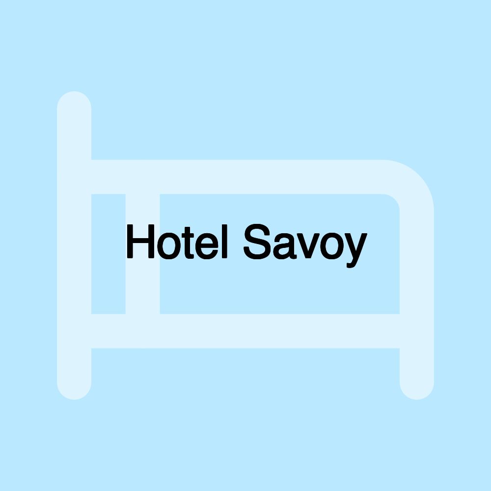 Hotel Savoy