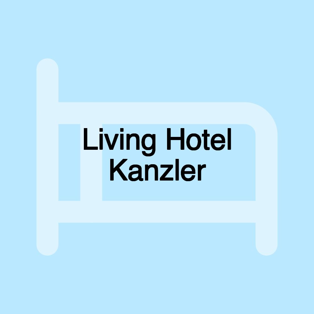 Living Hotel Kanzler