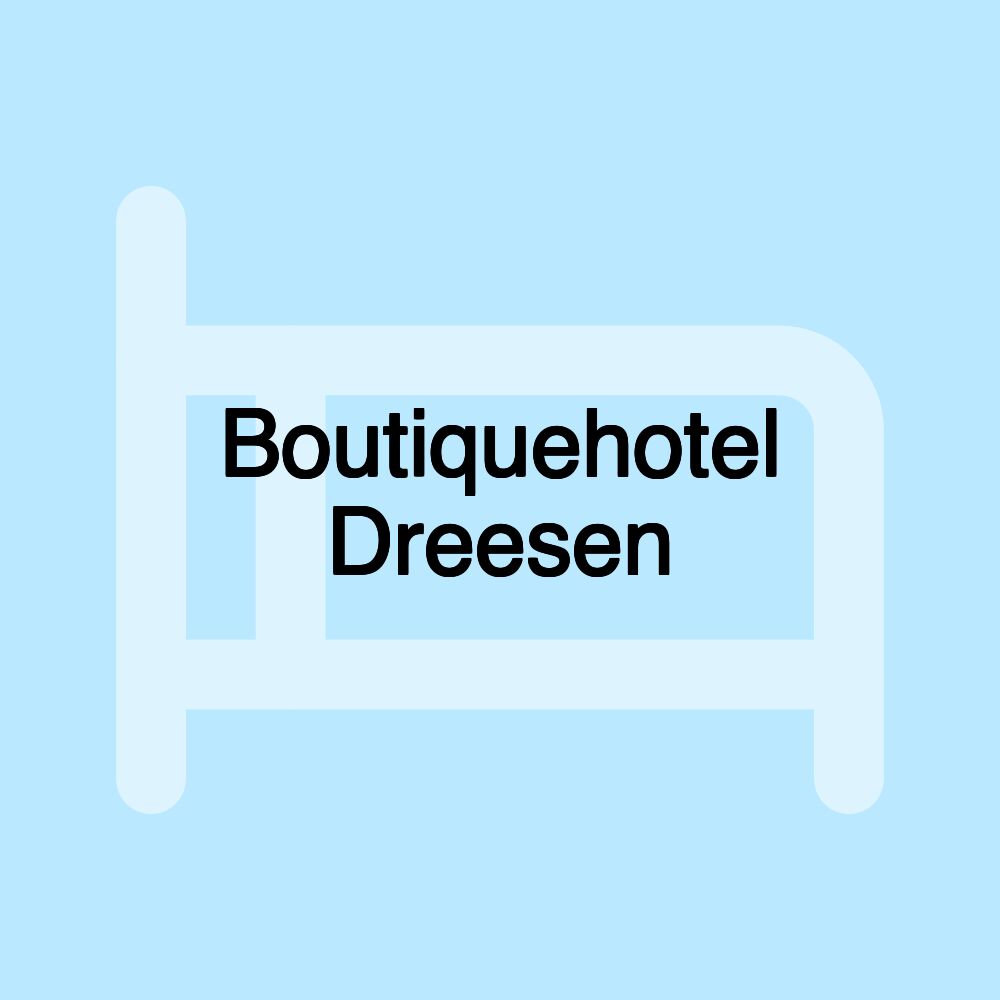 Boutiquehotel Dreesen