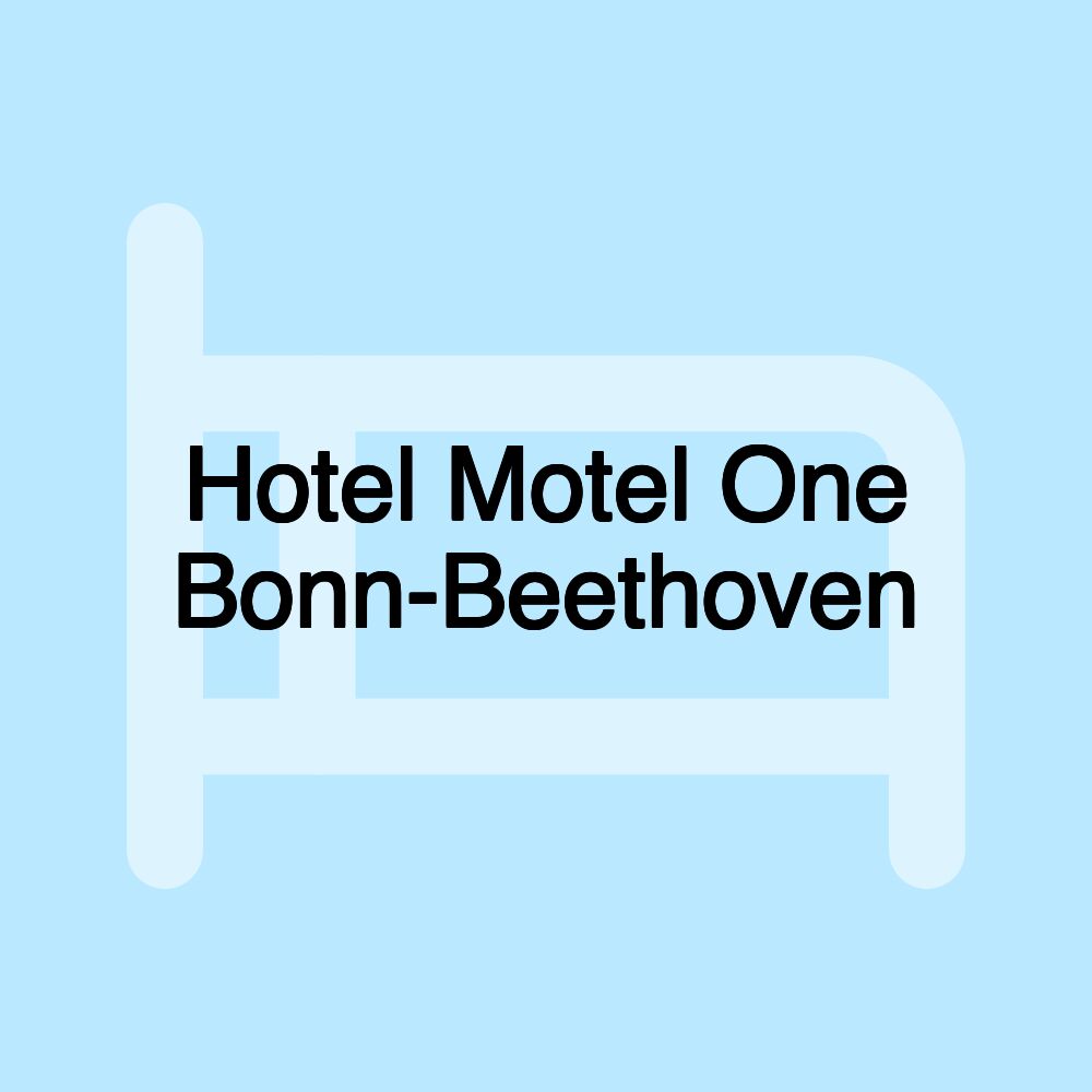 Hotel Motel One Bonn-Beethoven