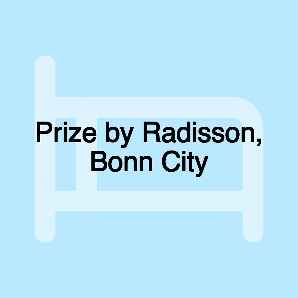 Prize by Radisson, Bonn City