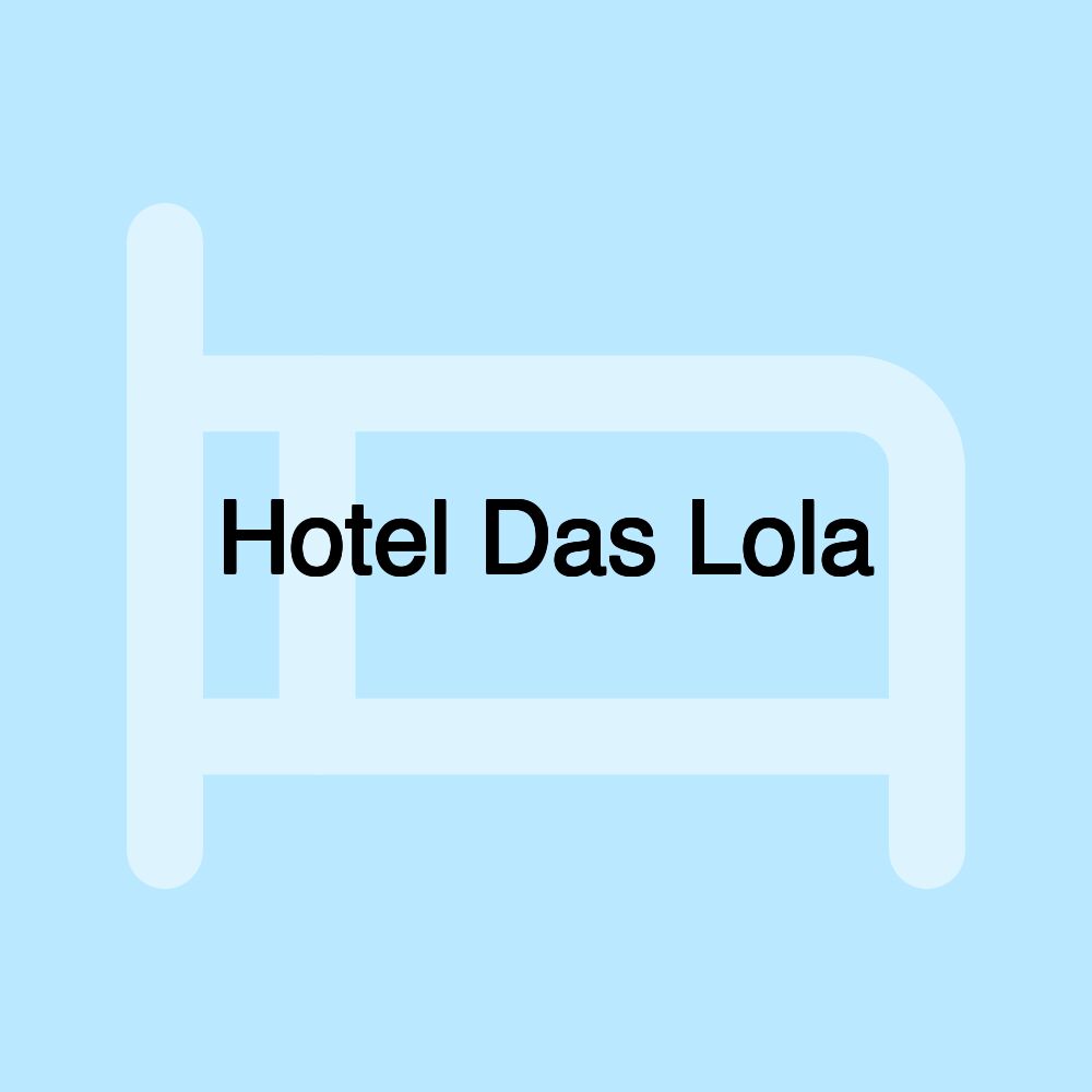 Hotel Das Lola