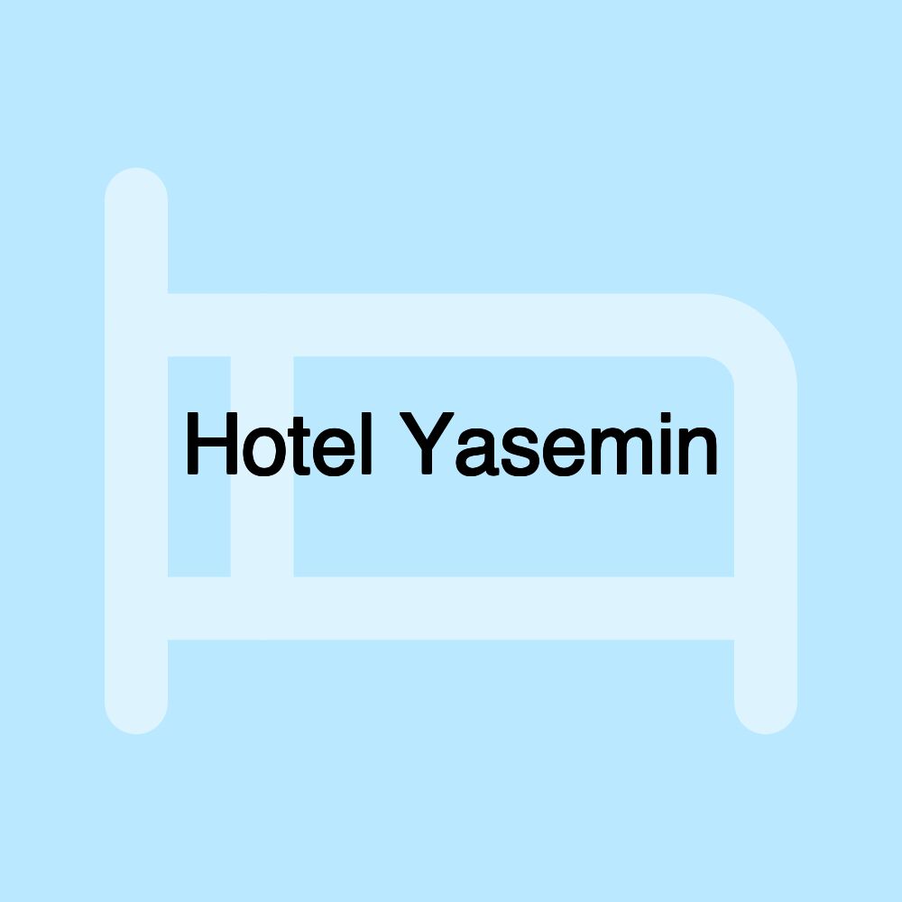 Hotel Yasemin