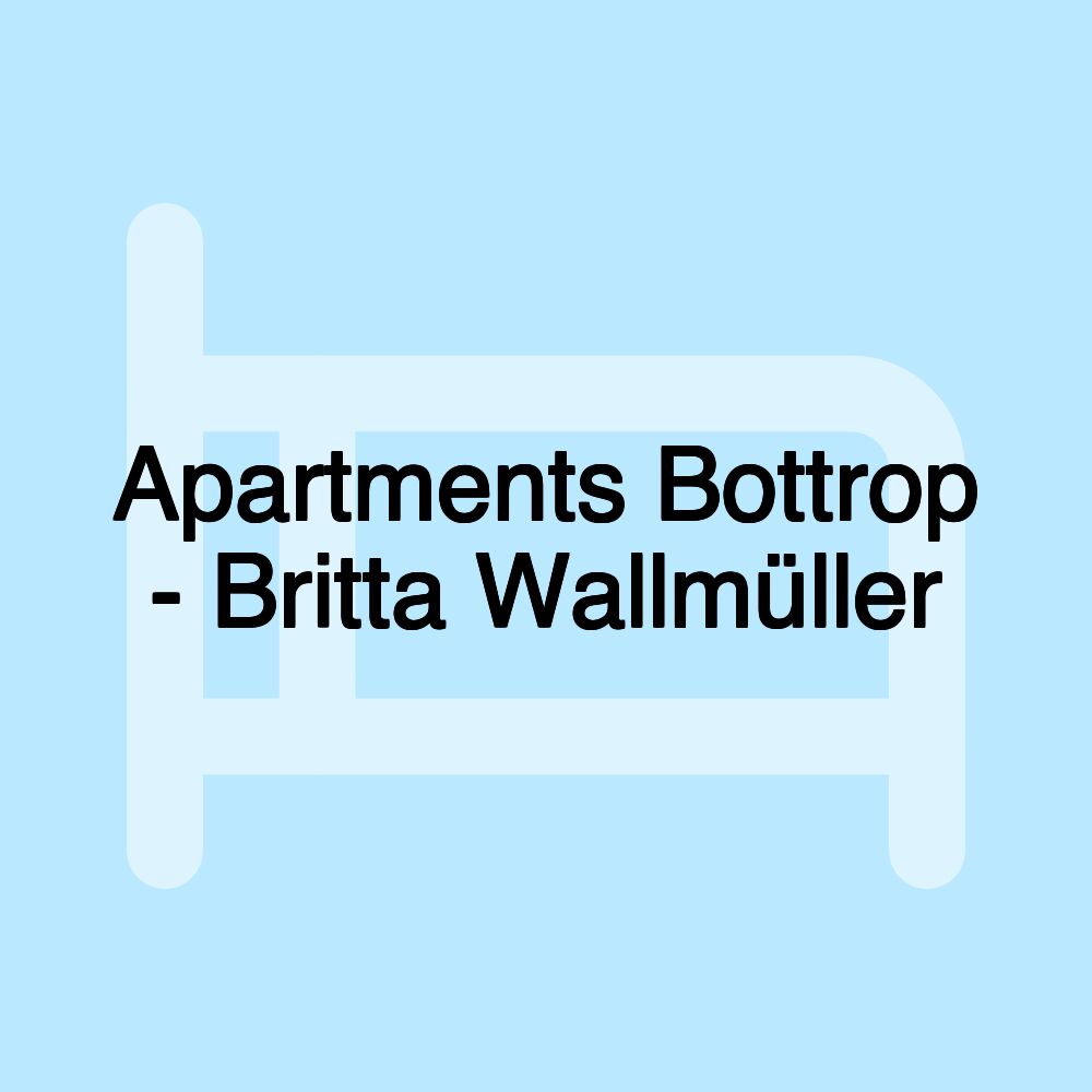 Apartments Bottrop - Britta Wallmüller