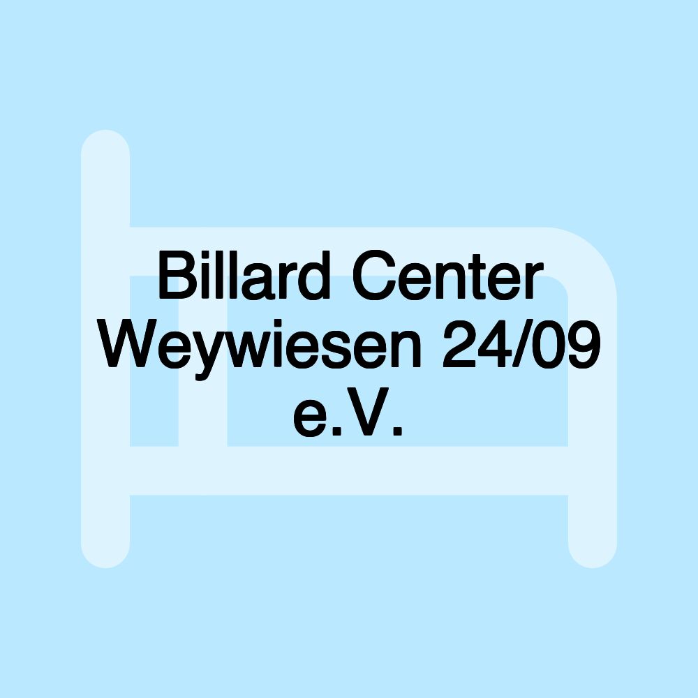 Billard Center Weywiesen 24/09 e.V.