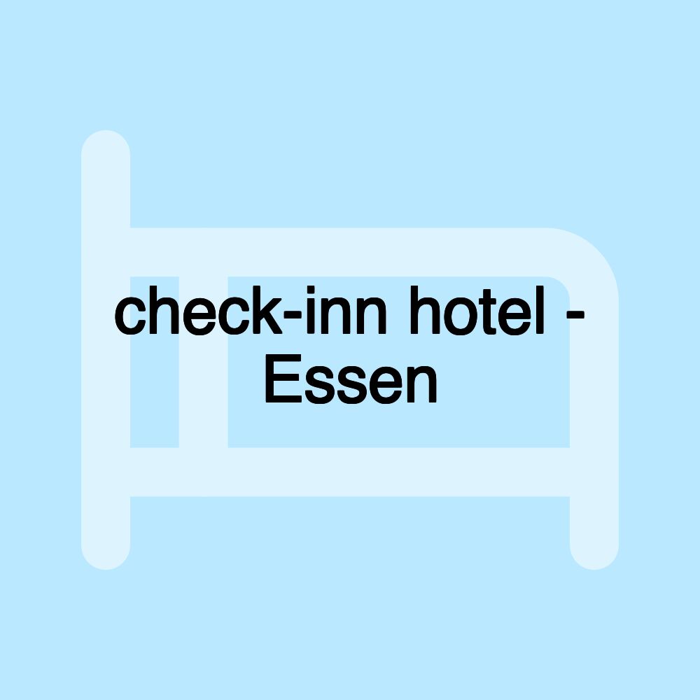 check-inn hotel - Essen