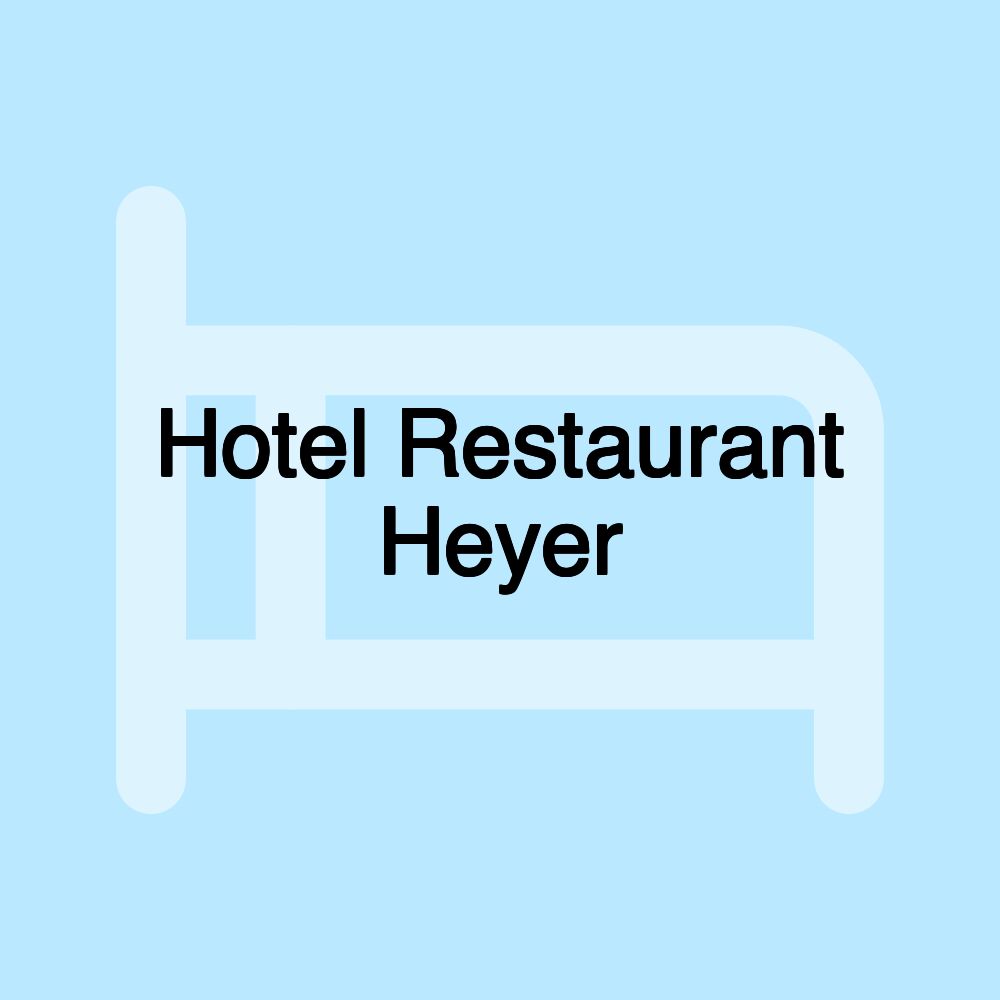 Hotel Restaurant Heyer