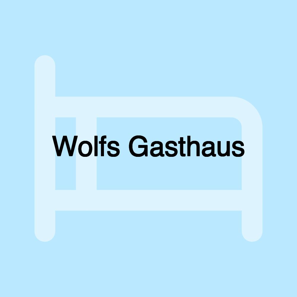 Wolfs Gasthaus