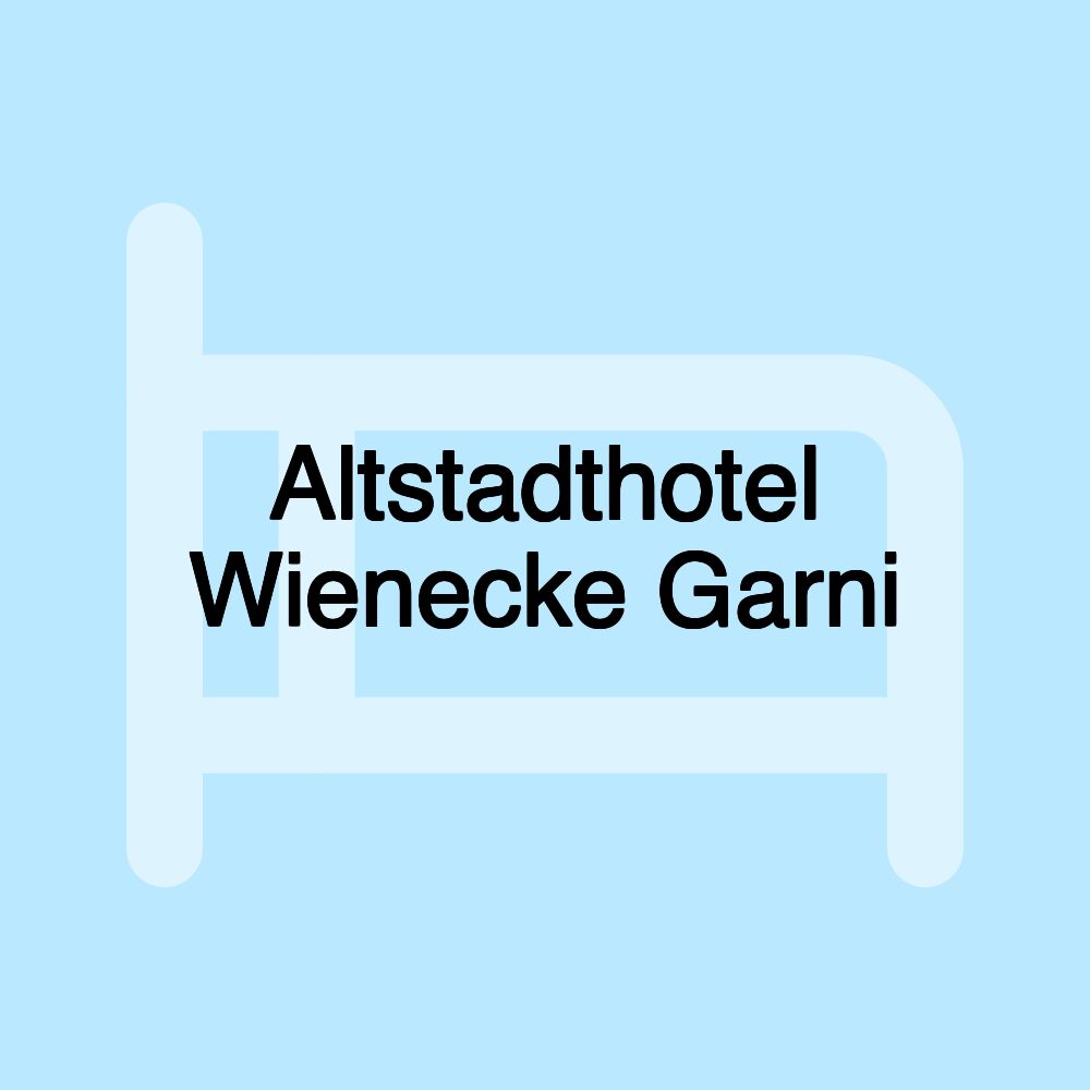 Altstadthotel Wienecke Garni