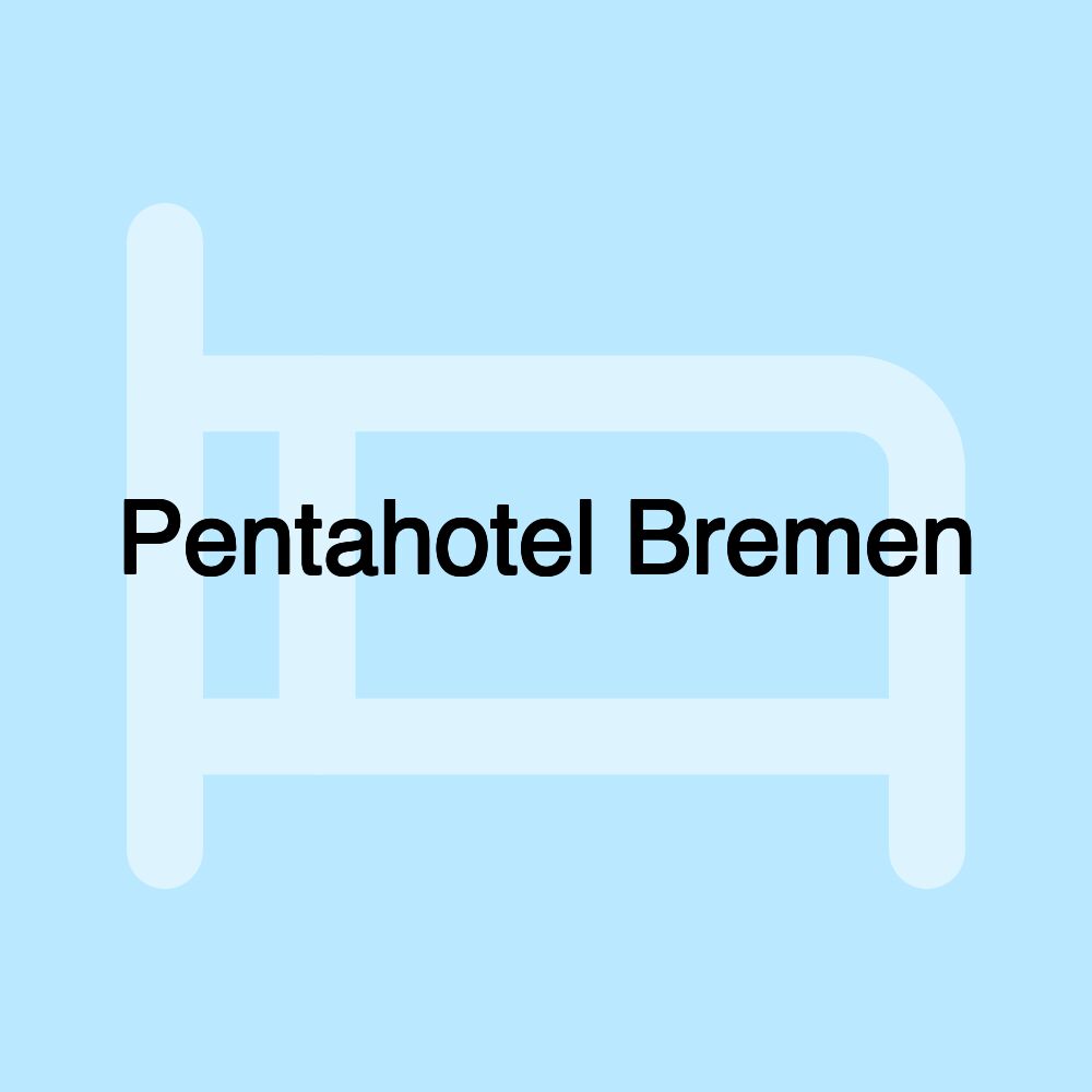 Pentahotel Bremen