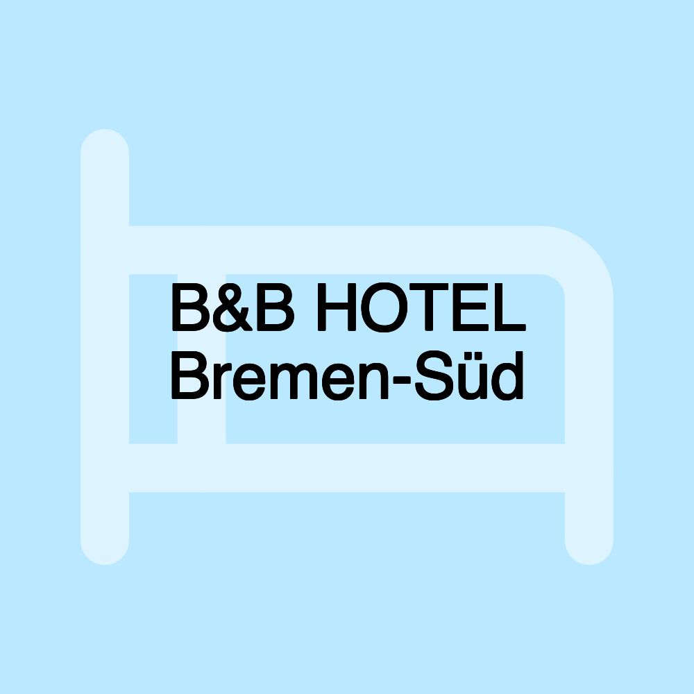 B&B HOTEL Bremen-Süd