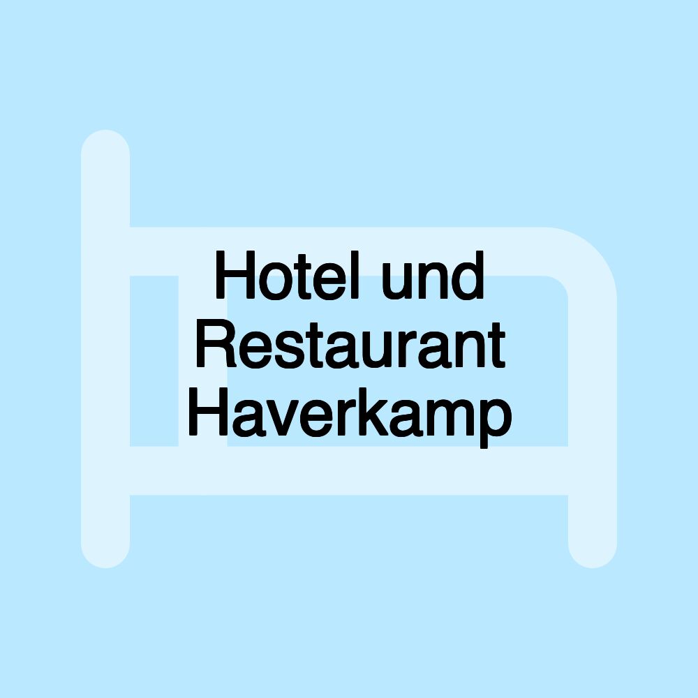 Hotel und Restaurant Haverkamp