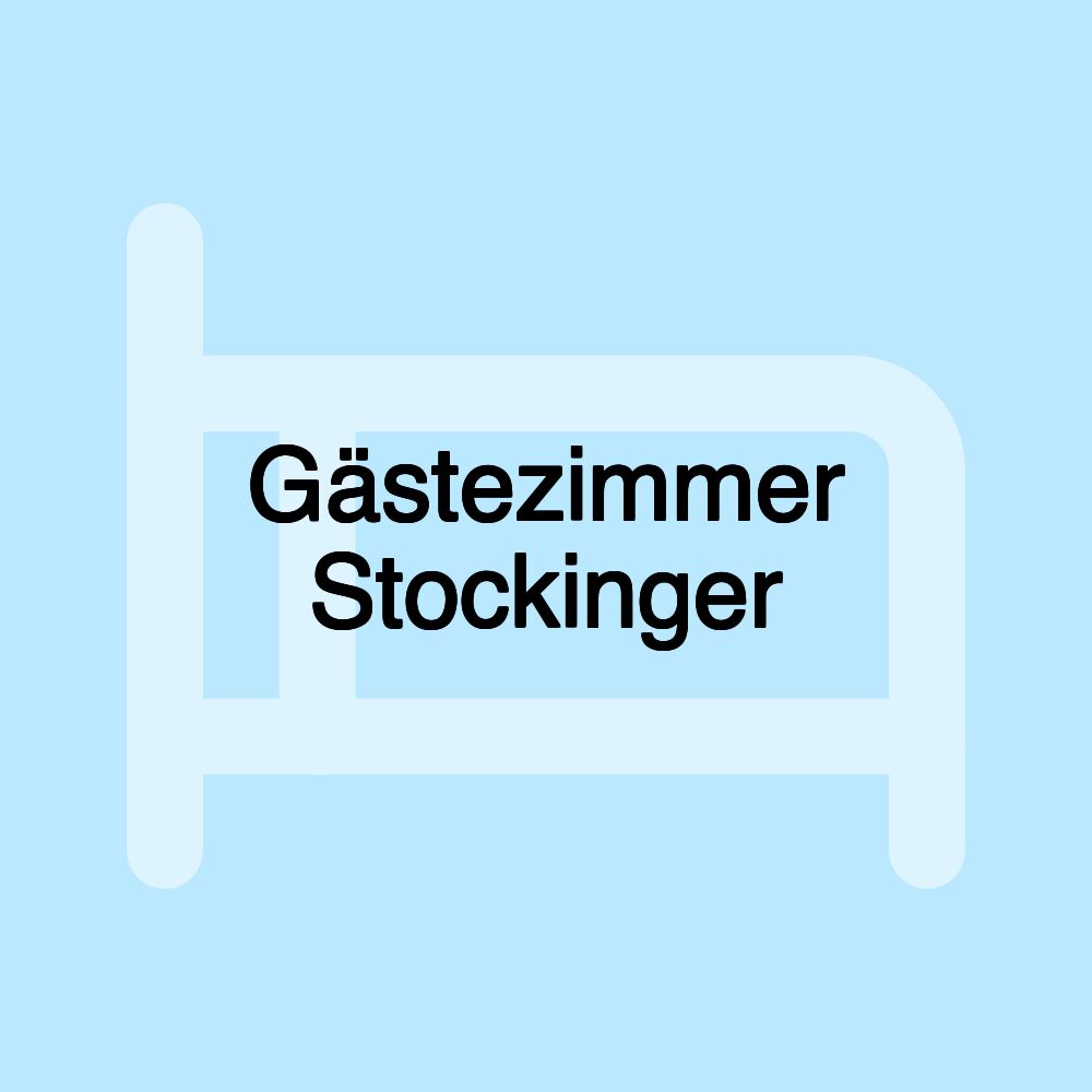 Gästezimmer Stockinger