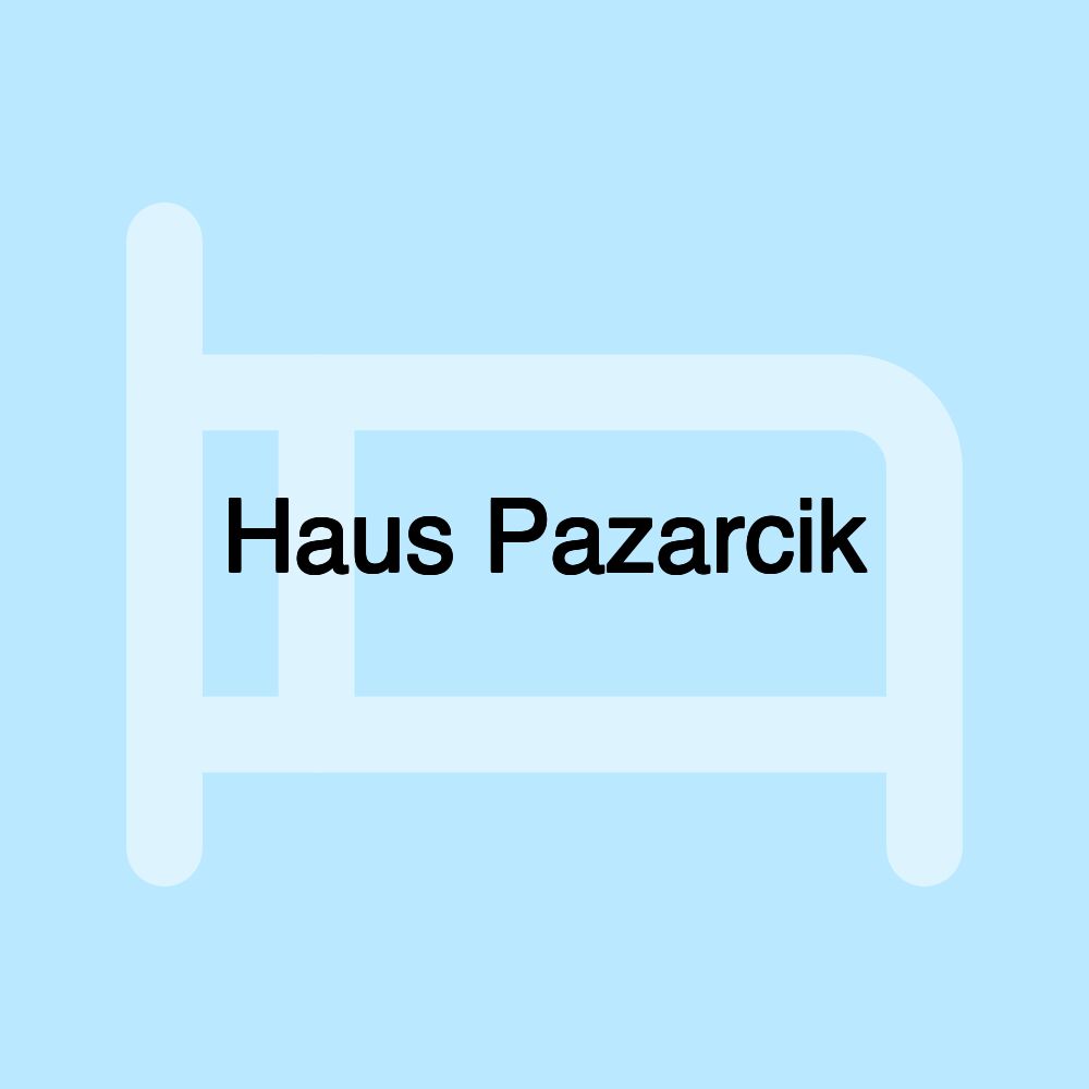 Haus Pazarcik