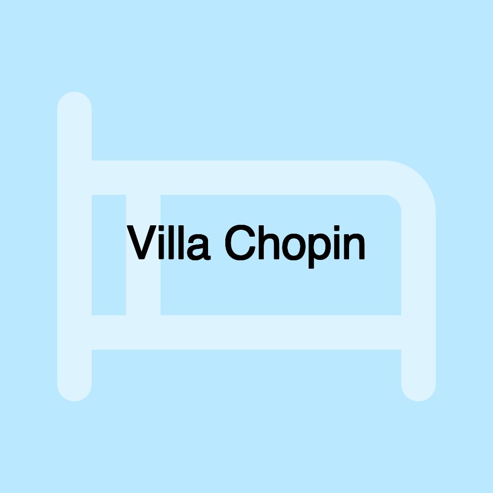 Villa Chopin