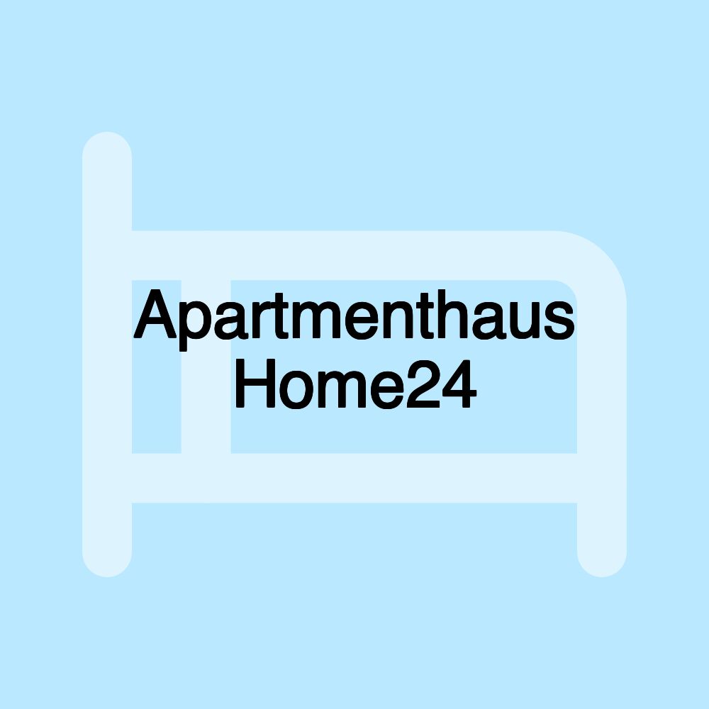 Apartmenthaus Home24