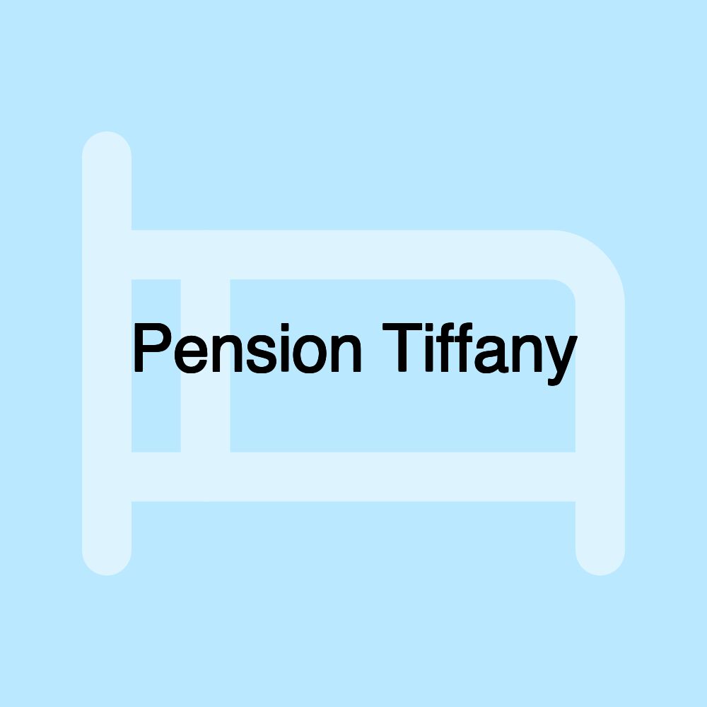 Pension Tiffany