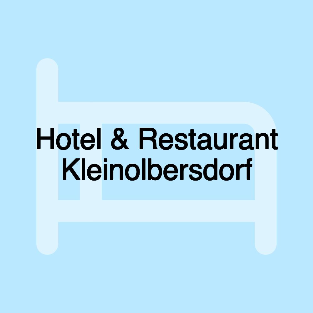 Hotel & Restaurant Kleinolbersdorf