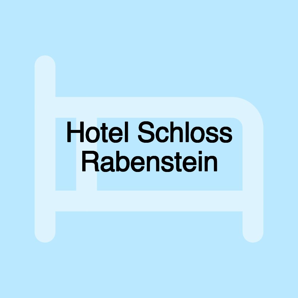 Hotel Schloss Rabenstein