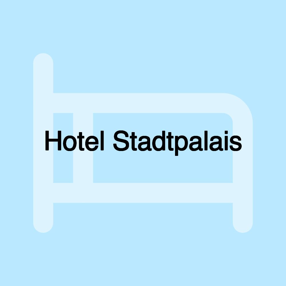 Hotel Stadtpalais