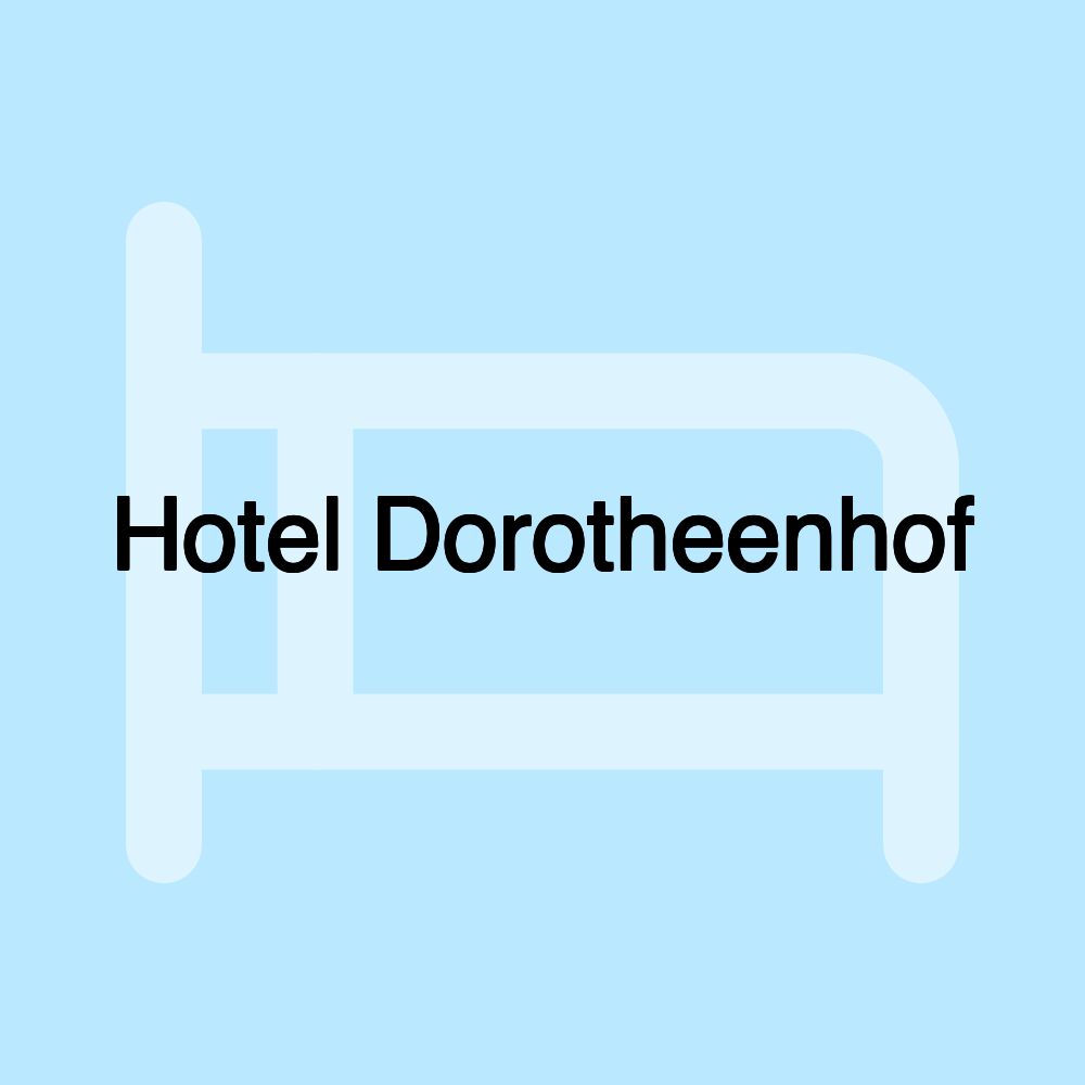 Hotel Dorotheenhof