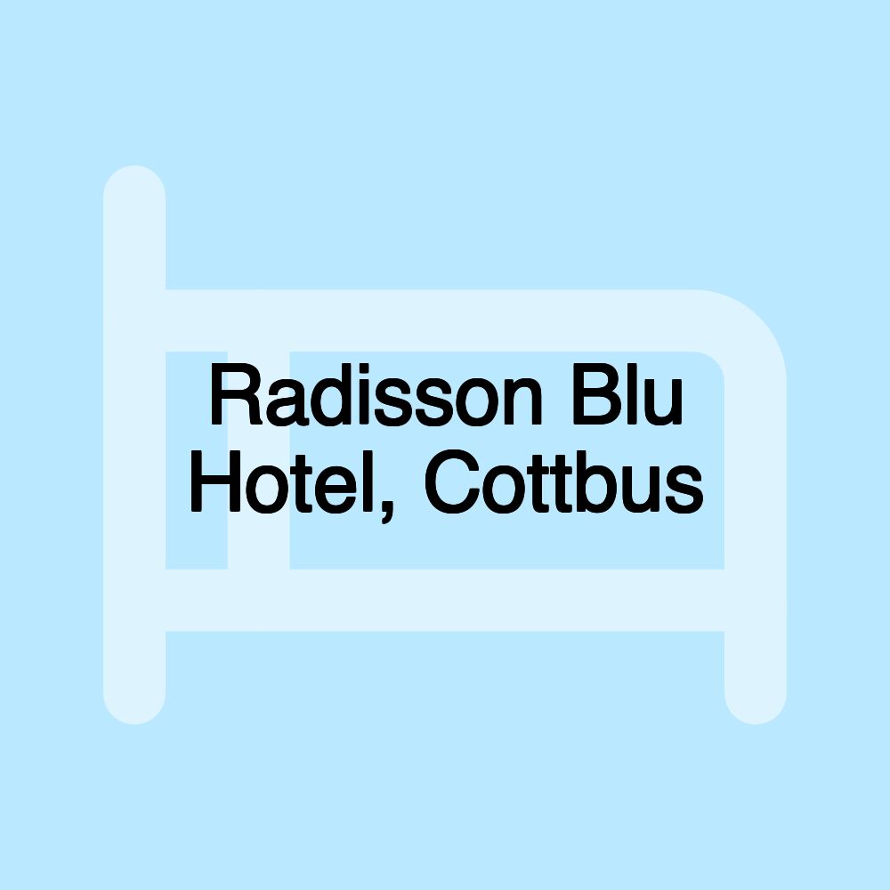 Radisson Blu Hotel, Cottbus