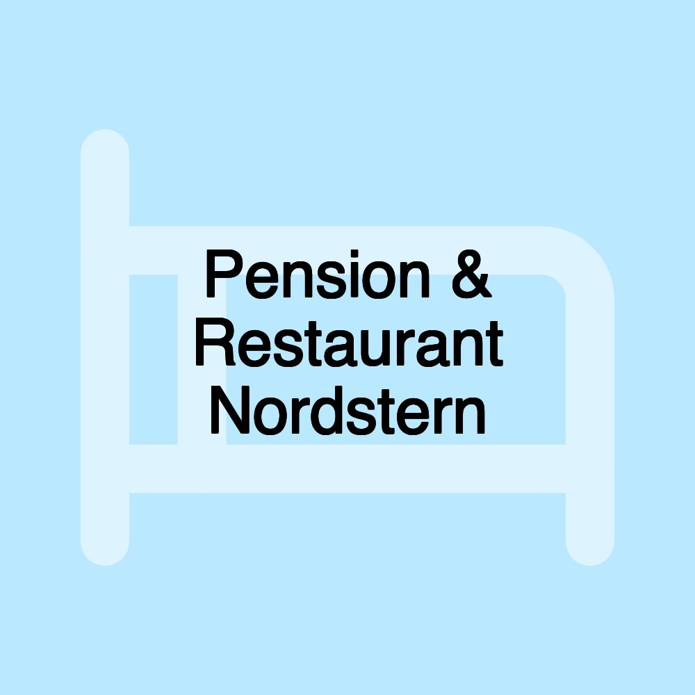 Pension & Restaurant Nordstern